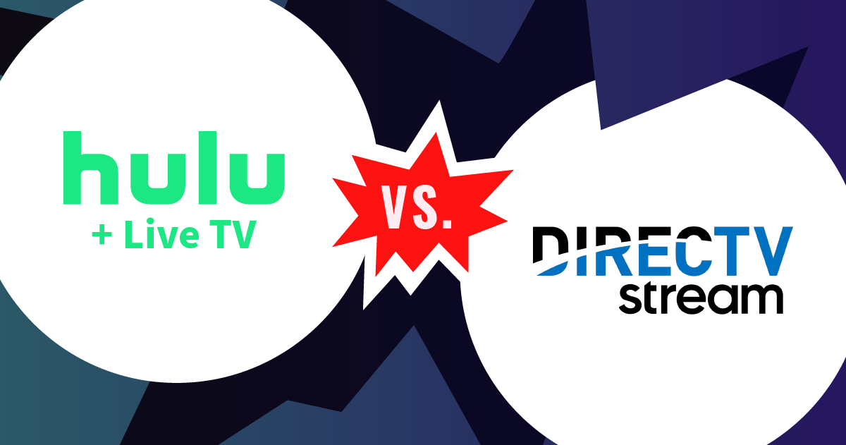 Hulu + Live TV vs DIRECTV STREAM